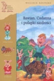 Bawian cudanna i pułapki zazdrości