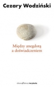 Między anegdotą a doświadczeniem