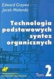 Technologia podstawowych syntez organicznych t.2