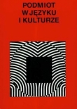 Podmiot w języku i kulturze