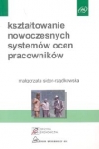 Kształtowanie nowoczesnych systemów ocen pracowników