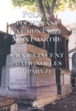 Polacy pochowani na cmentarzu Montmartre oraz Saint-Vincent i Batignolles w Paryżu