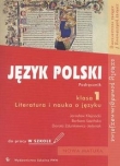 Język polski 1 Podręcznik Literatura i nauka o języku do pracy w szkole / Język polski 1 Podręcznik do pracy w domu