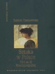 Sztuka w Polsce od I do III Rzeczypospolitej.