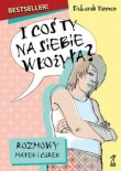 I coś Ty na siebie włożyła?