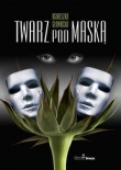 Twarz pod maską