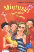 Miętuski i komórka miłości