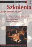 Szkolenia jak je prowadzić by ...