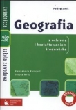 GEOGRAFIA z ochroną i kształtowaniem środowiska Podręcznik dla ZSZ