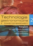 Technologia gastronomiczna z towaroznawstwem 2
