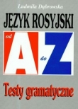Język rosyjski Testy gramatyczne