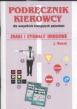 Podręcznik kierowcy dla wszystkich kierujących pojazdami