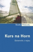 Kurs na Horn. Dziennik z rejsu