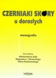 Czerniaki skóry u dorosłych