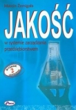 Jakość w systemie zarządzania przedsiębiorstwem