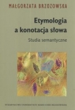 Etymologia a konotacja słowa