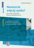 Nareszcie więcej zysku!