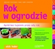 Rok w ogrodzie.