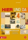 Hier und da 4. Liceum /liceum profilowane/technikum. Język niemiecki. Podręcznik z ćwiczeniami (+CD)