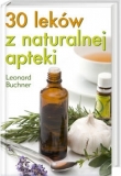 30 leków z naturalnej apteki