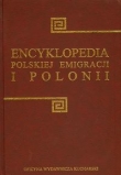 Encyklopedia polskiej emigracji i Polonii tom 1 A-E