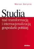 Studia nad transformacją i internacjonalizacją gospodarki polskiej