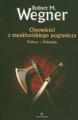 Opowieści z meekhańskiego pogranicza Północ Południe