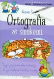 Ortografia ze smokami. Reguły, ćwiczenia, dyktanda. Klasa 3