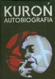 KUROŃ Autobiografia