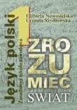 Zrozumieć świat 1 Podręcznik do kształcenia literackiego i kulturowego