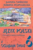 Oglądam świat 6 Język polski Podręcznik do kształcenia językowego