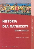 Historia dla maturzysty Średniowiecze Podręcznik