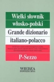 Wielki słownik włosko-polski Tom III P-Sezzo