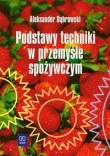 Podstawy techniki w przemyśle spożywczym
