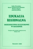 Edukacja regionalna Dziedzictwo kulturowe w regionie