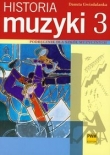 Historia Muzyki 3. Podręcznik dla szkół muzycznych
