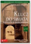 Klucz do świata 3 Podręcznik Literatura język komunikacja