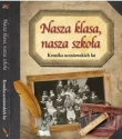 Nasza klasa, nasza szkoła