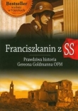 Franciszkanin z SS. Prawdziwa historia Gereona Goldmanna OFM