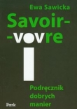 Savoir-vivre Podręcznik dobrych manier