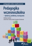 Pedagogika wczesnoszkolna - dyskursy, problemy,rozwiązania 