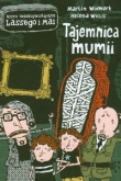Tajemnica mumii. Biuro Detektywistyczne Lassego i Mai