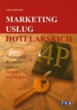 Marketing usług hotelarskich - podręcznik do nauki zawodu technik hotelarstwa