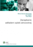 Zarządzanie zakładem opieki zdrowotnej