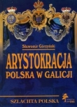 Arystokracja polska w Galicji