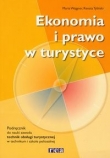 Ekonomia i prawo w turystyce. Podręcznik do nauki zawodu technik obsługi turystycznej.