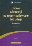 Ustawa o koncesji na roboty budowlane lub usługi