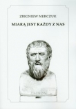 Miarą jest każdy z nas