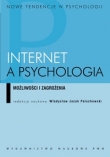 Internet a psychologia Możliwości i zagrożenia