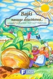 Bajki naszego dzieciństwa